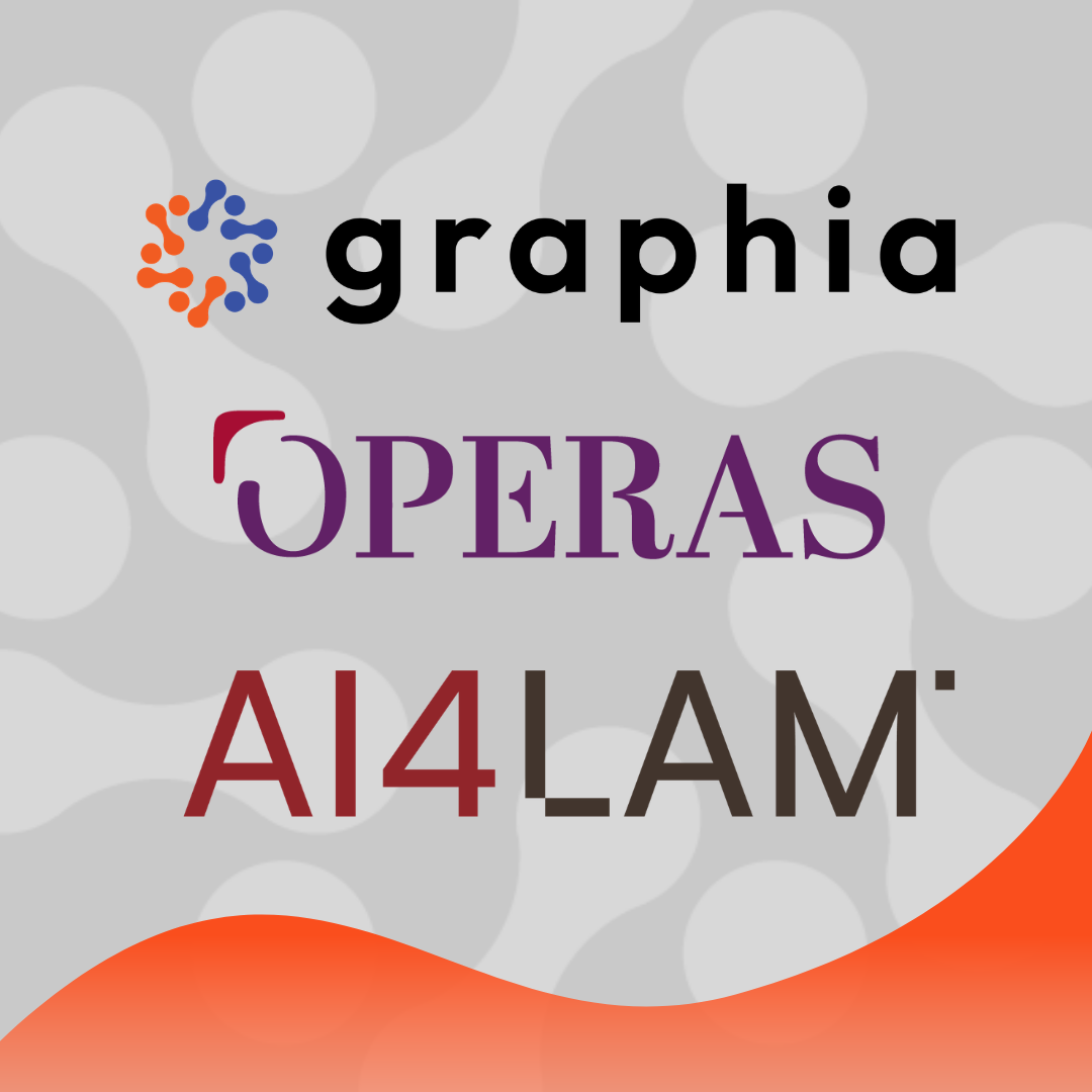 GRAPHIA, OPERAS, AI4LAM